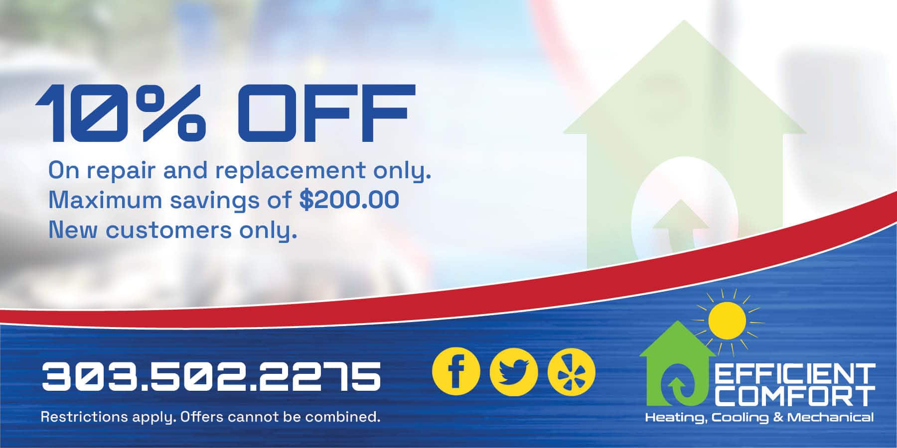 ten percent off on repair and replacement only. Maximum savings of two hundred dollars. New customers only.
