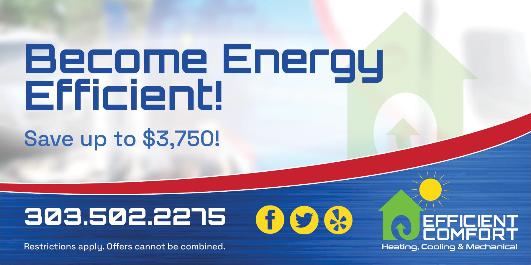 Become Energy Efficient! Save up to 50. Restrictions apply. Offer subject to expire without notice. Contact us for details.